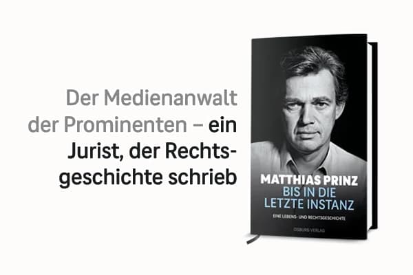 Bis in die letzte Instanz: Eine Lebens- und Rechtsgeschichte